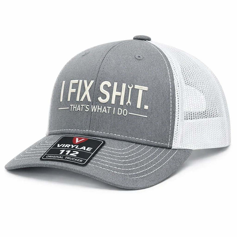 🛠️ I Fix Shit Trucker Hat – Funny Mechanic & Fixer Cap