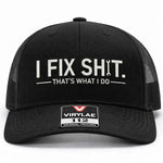 🛠️ I Fix Shit Trucker Hat – Funny Mechanic & Fixer Cap
